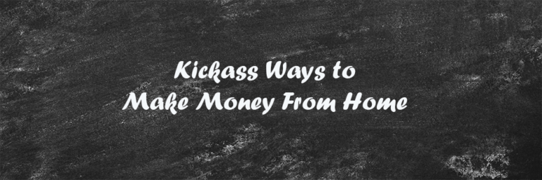 kickass ways to make money online
